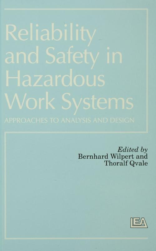 Cover of the book Reliability and Safety In Hazardous Work Systems by , Taylor and Francis