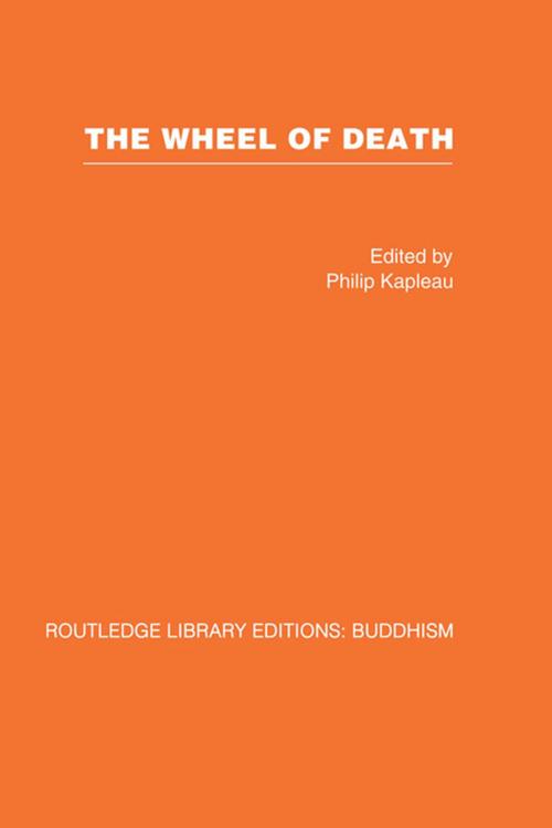 Cover of the book The Wheel of Death by Philip Kapleau, Taylor and Francis