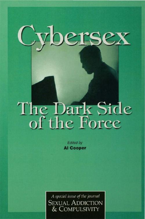 Cover of the book Cybersex: The Dark Side of the Force by , Taylor and Francis