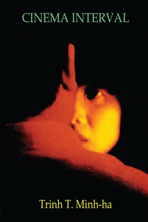 Cover of the book Cinema-Interval by Trinh T. Minh-ha, Taylor and Francis