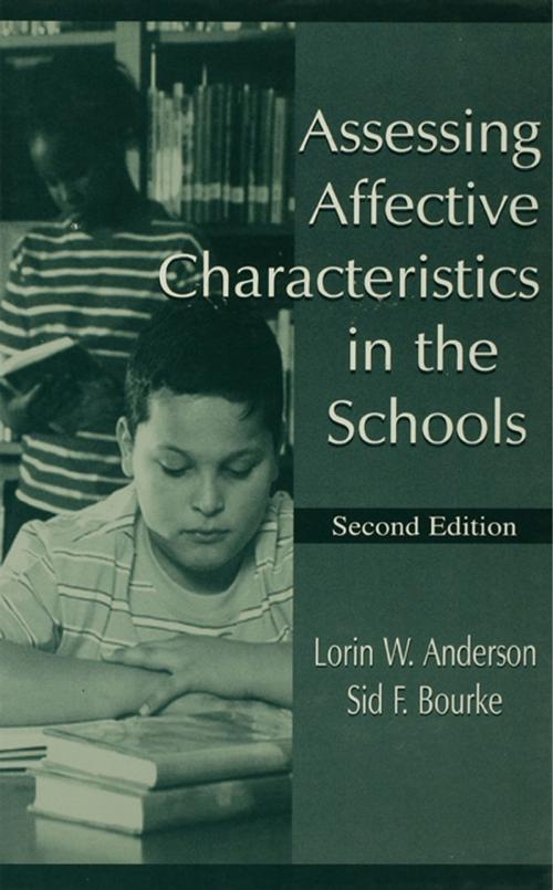 Cover of the book Assessing Affective Characteristics in the Schools by Lorin W. Anderson, Sid F. Bourke, Taylor and Francis