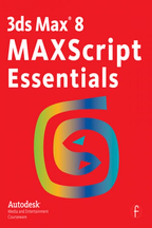 Cover of the book 3ds Max 8 MAXScript Essentials by Autodesk, CRC Press