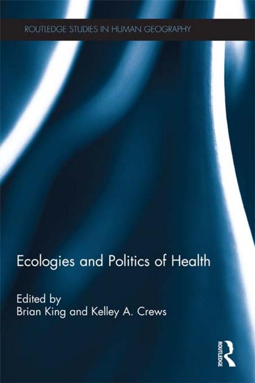 Cover of the book Ecologies and Politics of Health by , Taylor and Francis