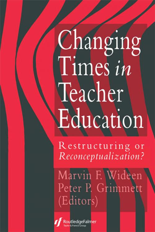 Cover of the book Changing Times In Teacher Education by , Taylor and Francis