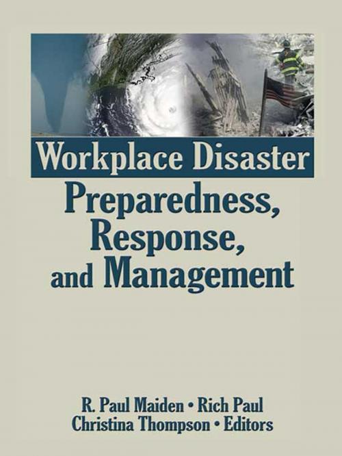 Cover of the book Workplace Disaster Preparedness, Response, and Management by , Taylor and Francis