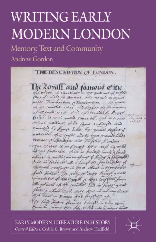 Cover of the book Writing Early Modern London by A. Gordon, Palgrave Macmillan UK
