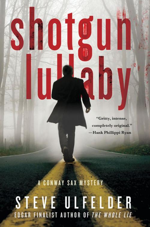 Cover of the book Shotgun Lullaby by Steve Ulfelder, St. Martin's Press