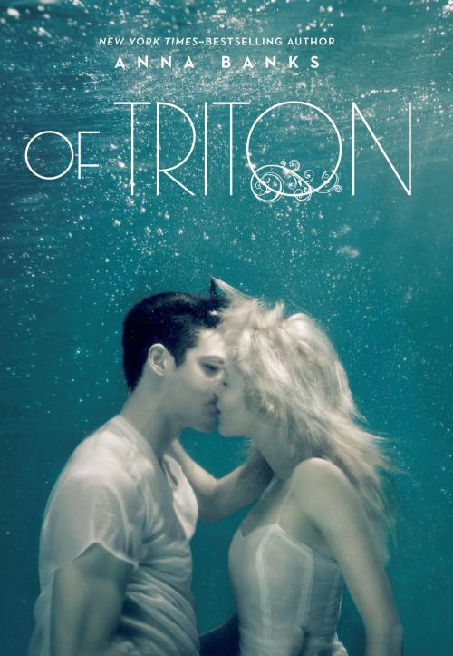 Cover of the book Of Triton by Anna Banks, Feiwel & Friends