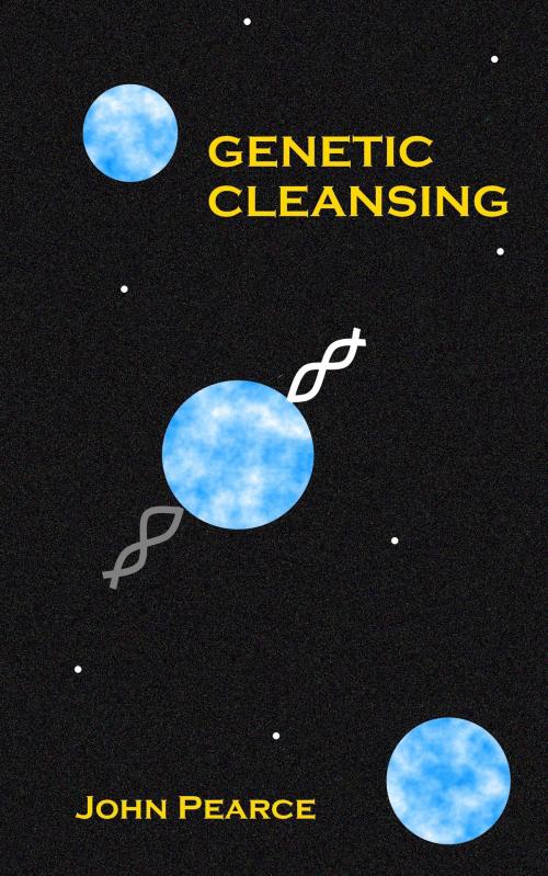 Cover of the book Genetic Cleansing by John Pearce, John Pearce