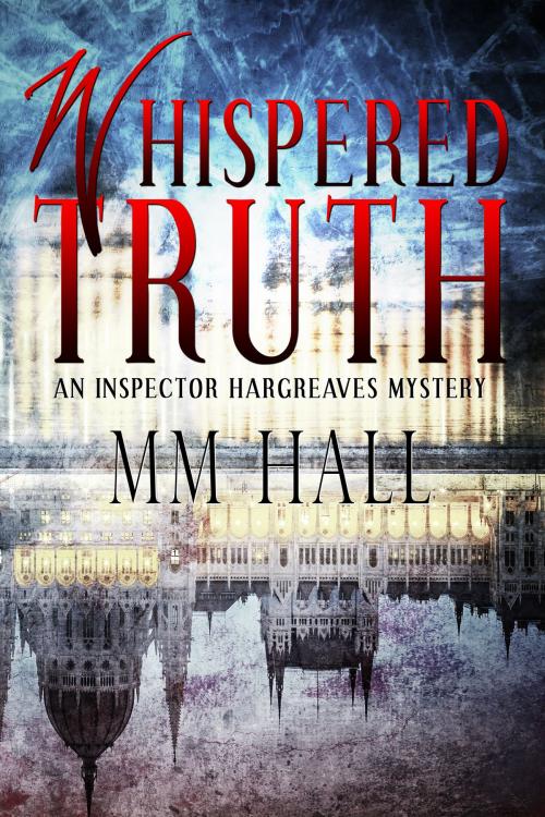 Cover of the book Whispered Truth by Molly M Hall, Molly M Hall