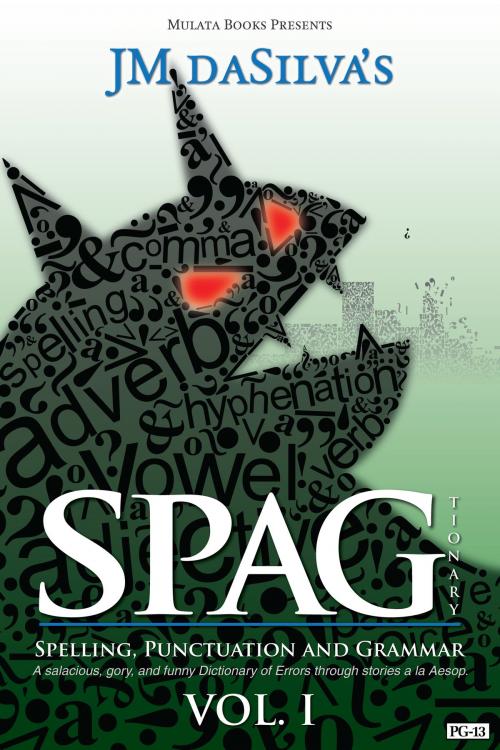 Cover of the book SPAGtionary Vol. 1 by JM daSilva, JM daSilva