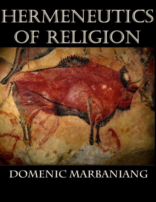 Cover of the book Hermeneutics of Religion by Domenic Marbaniang, Lulu.com