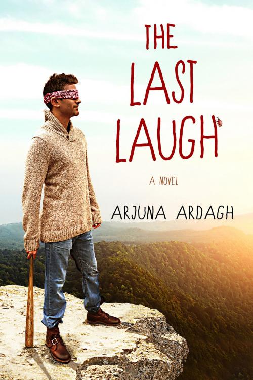 Cover of the book The Last Laugh by Arjuna Ardagh, Hay House