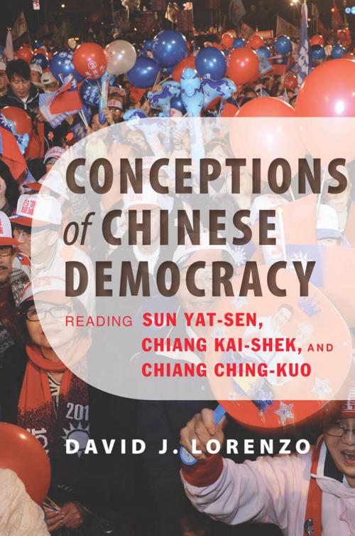 Cover of the book Conceptions of Chinese Democracy by David J. Lorenzo, Johns Hopkins University Press
