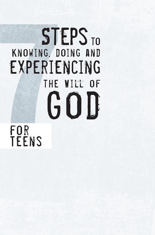 Cover of the book 7 Steps to Knowing, Doing and Experiencing the Will of God by Tom Blackaby, Mike Blackaby, Daniel Blackaby, B&H Publishing Group
