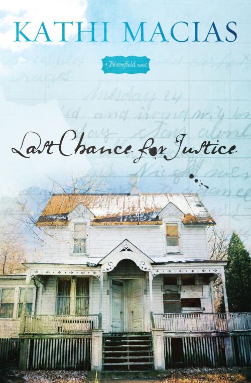 Cover of the book Last Chance for Justice by Kathi Macias, B&H Publishing Group