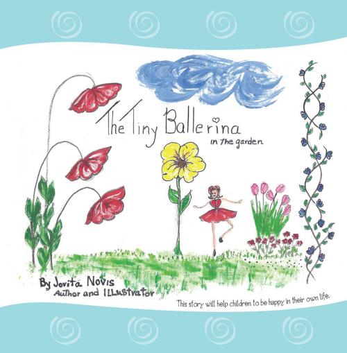 Cover of the book The Tiny Ballerina in the Garden by Jovita Novis, WestBow Press