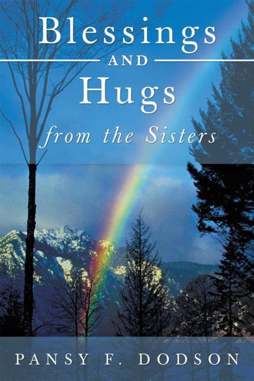 Cover of the book Blessings and Hugs from the Sisters by Pansy A. Dodson, WestBow Press