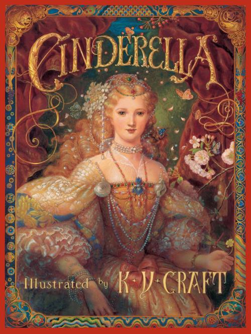 Cover of the book Cinderella by Kinuko Y. Craft, Chronicle Books LLC