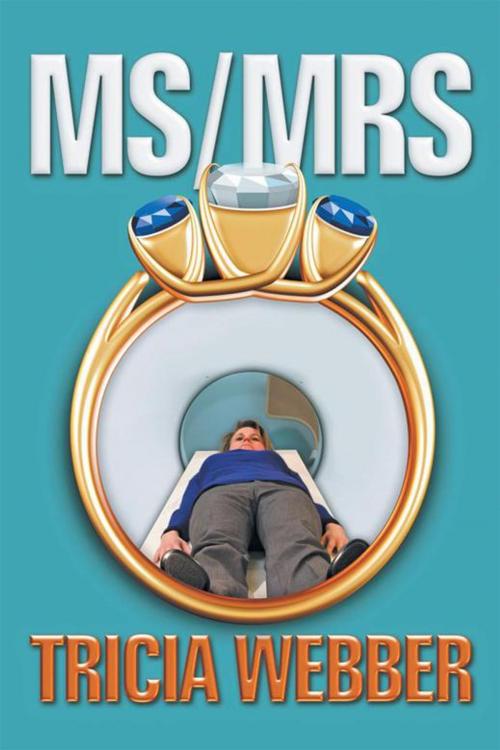 Cover of the book Ms/Mrs by Tricia Webber, Balboa Press