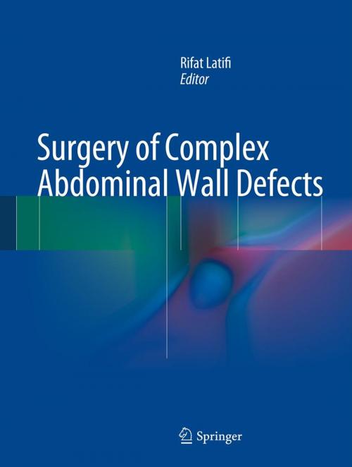 Cover of the book Surgery of Complex Abdominal Wall Defects by , Springer New York