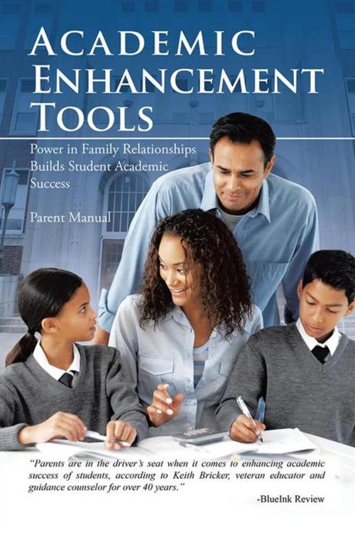 Cover of the book Academic Enhancement Tools by Keith Bricker, Trafford Publishing