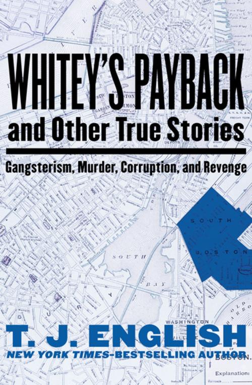 Cover of the book Whitey's Payback by T. J. English, MysteriousPress.com/Open Road
