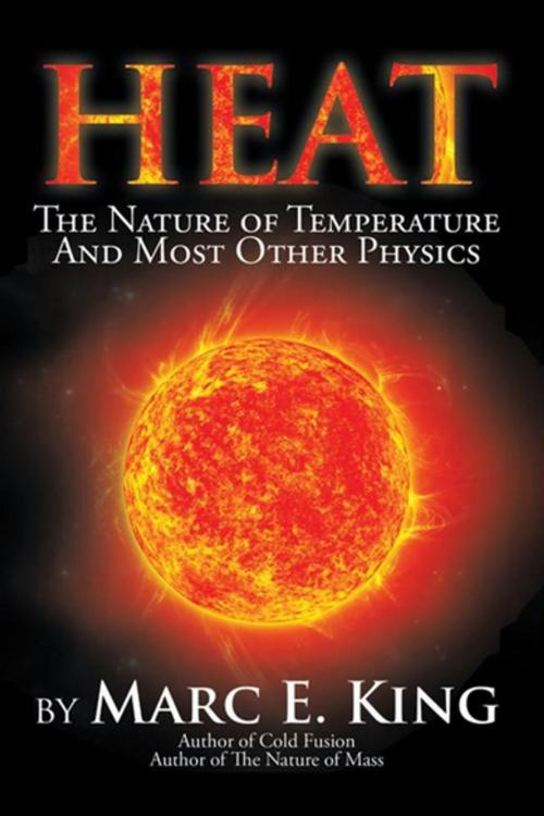 Cover of the book Heat by Marc E. King, Xlibris US