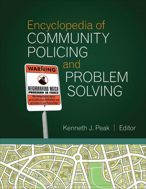 Cover of the book Encyclopedia of Community Policing and Problem Solving by , SAGE Publications