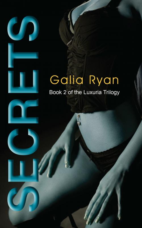 Cover of the book Secrets by Galia Ryan, Fanny Press