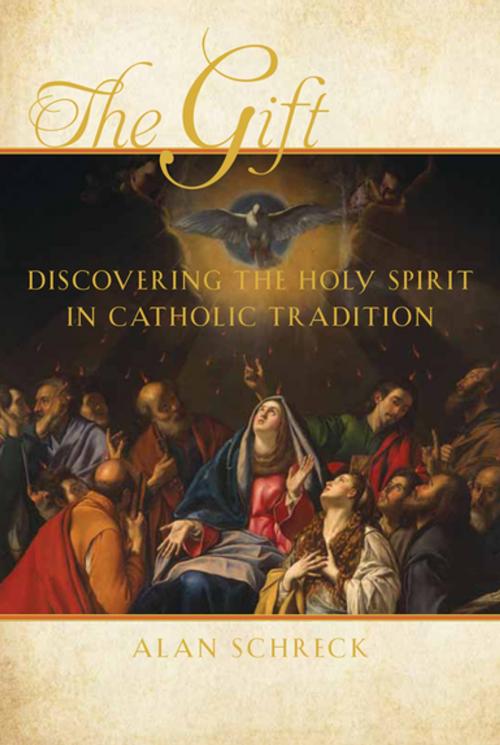 Cover of the book The Gift by Alan Dr. Schreck, Paraclete Press