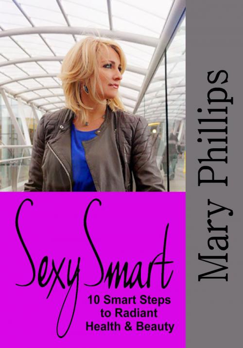 Cover of the book Sexy Smart by Mary Phillips, AudioInk Publishing