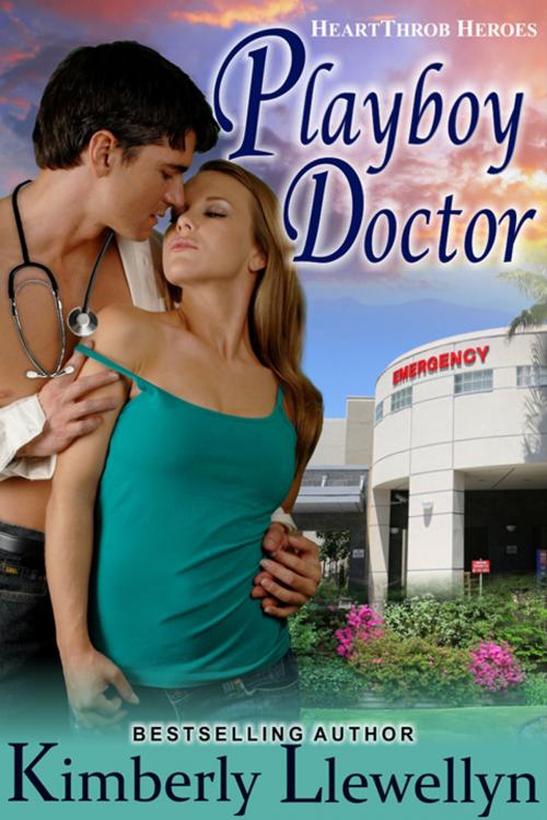 Cover of the book Playboy Doctor (Heartthrob Heroes, Book 2) by Kimberly Llewellyn, ePublishing Works!