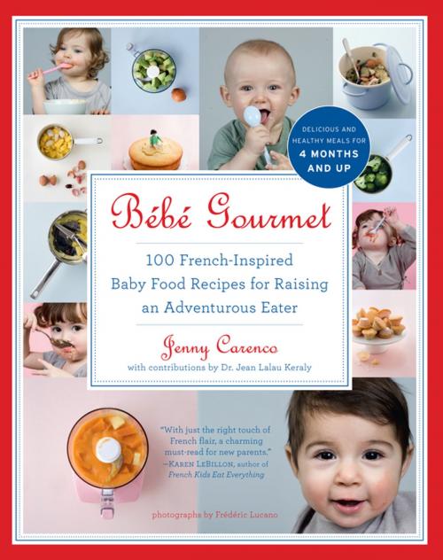 Cover of the book Bébé Gourmet by Jenny Carenco, Dr. Jean Lalau Keraly, The Experiment