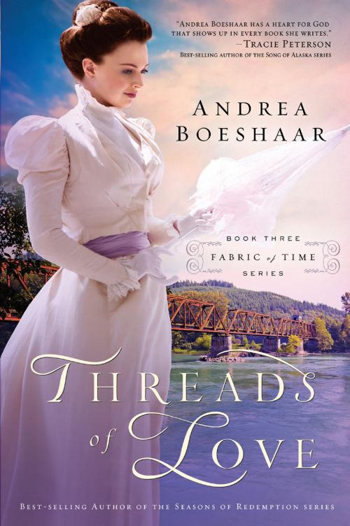 Cover of the book Threads of Love by Andrea Boeshaar, Charisma House