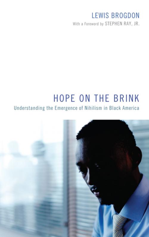 Cover of the book Hope on the Brink by Lewis Brogdon, Wipf and Stock Publishers