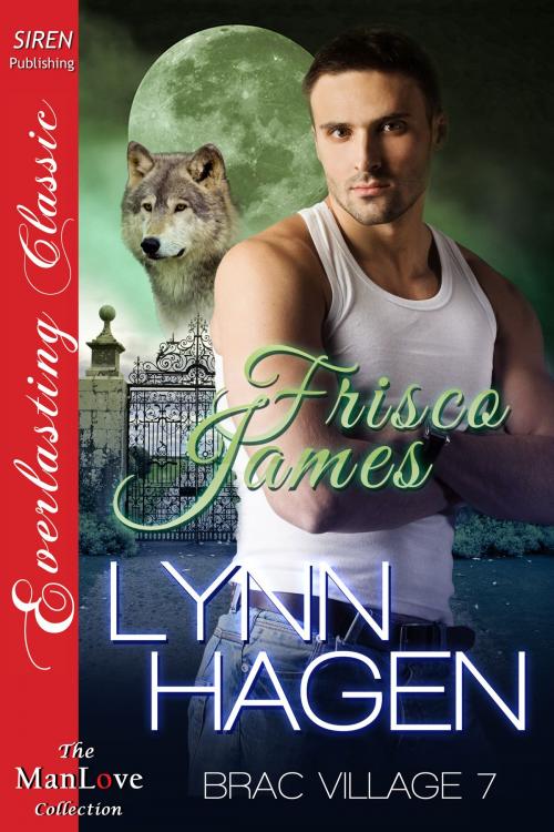 Cover of the book Frisco James by Lynn Hagen, Siren-BookStrand