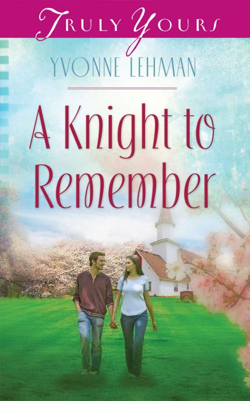 Cover of the book A Knight to Remember by Yvonne Lehman, Barbour Publishing, Inc.