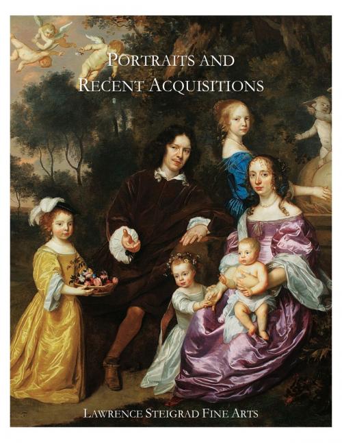 Cover of the book Portraits and Recent Acquisitions by Lawrence Steigrad Fine Arts, BookBaby