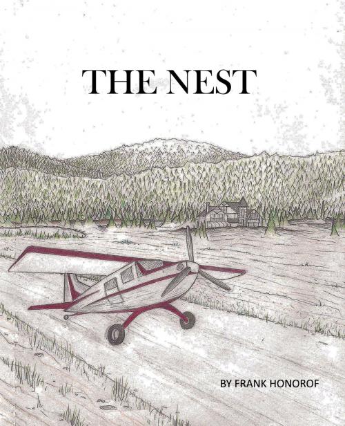 Cover of the book The Nest by Frank Honorof, BookBaby