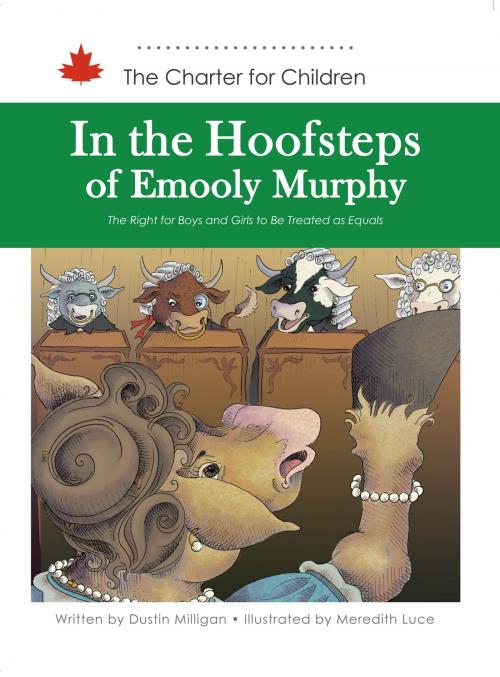 Cover of the book In the Hoofsteps of Emooly Murphy by Dustin Milligan (Author), Meredith Luce (Illustrator), DC Canada Education Publishing