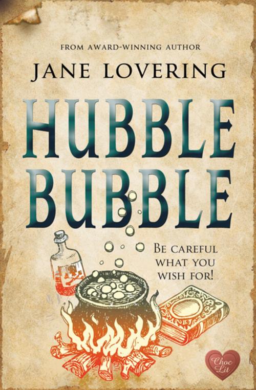 Cover of the book Hubble Bubble by Jane Lovering, Choc Lit
