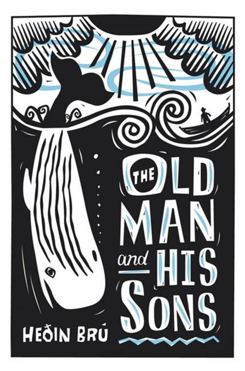 Cover of the book The Old Man and His Sons by Heðin Brú, Saqi