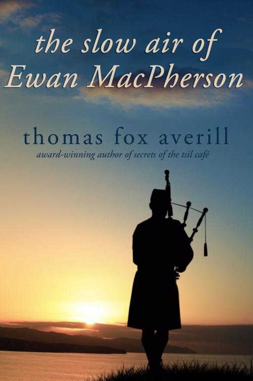 Cover of the book The Slow Air of Ewan MacPherson by Thomas Averill, Dzanc Books