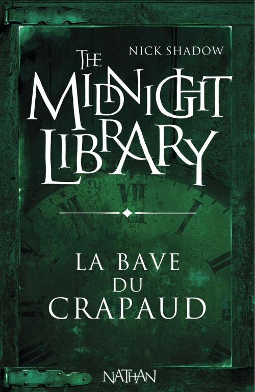 Cover of the book La bave du crapaud by Nick Shadow, Shaun Hutson, Nathan