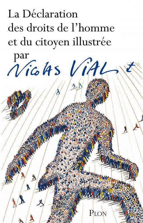 Cover of the book Déclaration des droits de l'Homme et du Citoyen illustrée by Nicolas VIAL, Place des éditeurs