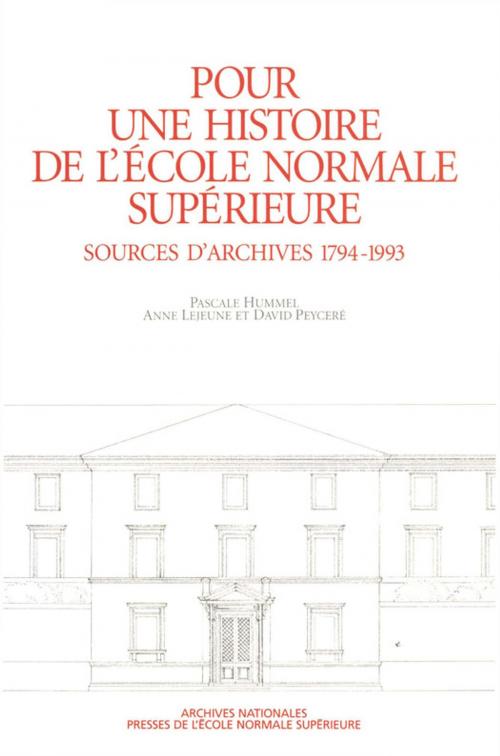 Cover of the book Pour une histoire de l'École normale supérieure by Collectif, Éditions Rue d’Ulm via OpenEdition