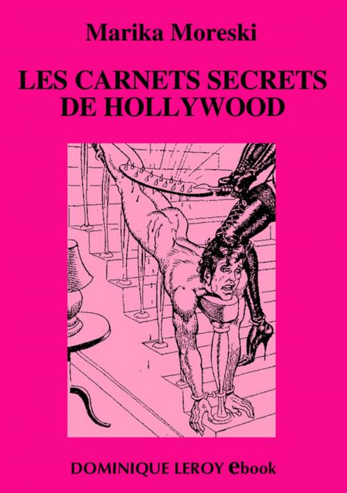 Cover of the book Les Carnets secrets de Hollywood by Marika Moreski, Éditions Dominique Leroy