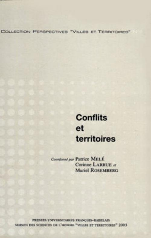 Cover of the book Conflits et territoires by Collectif, Presses universitaires François-Rabelais