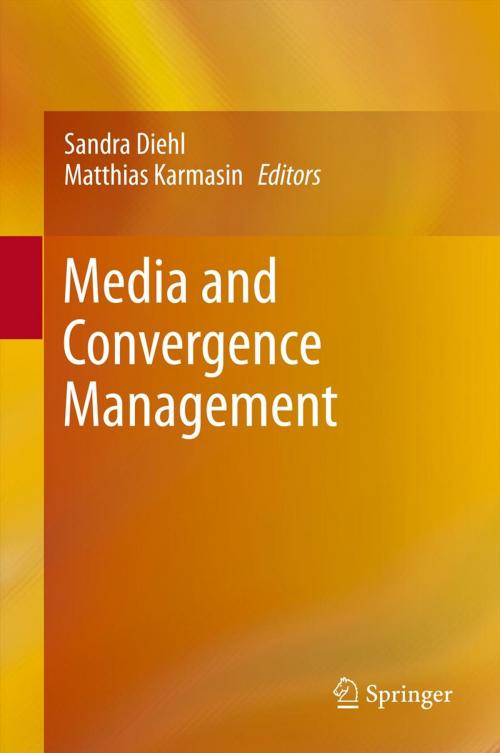 Cover of the book Media and Convergence Management by , Springer Berlin Heidelberg